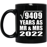 97th Anniversary Square Root of 9409 Years As Mr & Mrs 2022 - 11oz Coffee Mug Black