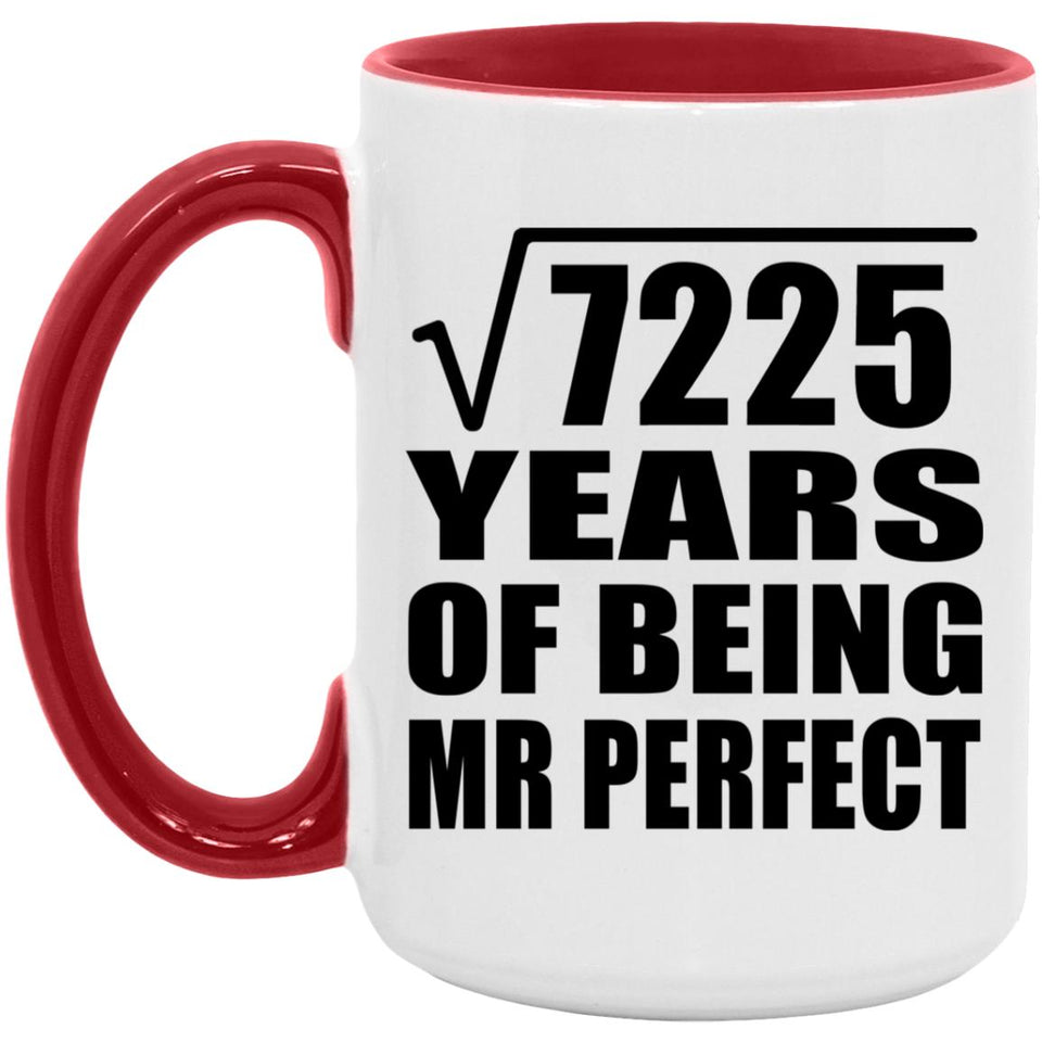85th Anniversary Square Root of 7225 Years of Mr Perfect - 15oz Accent Mug Red