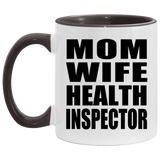 Mom Wife Health Inspector - 11oz Accent Mug Black