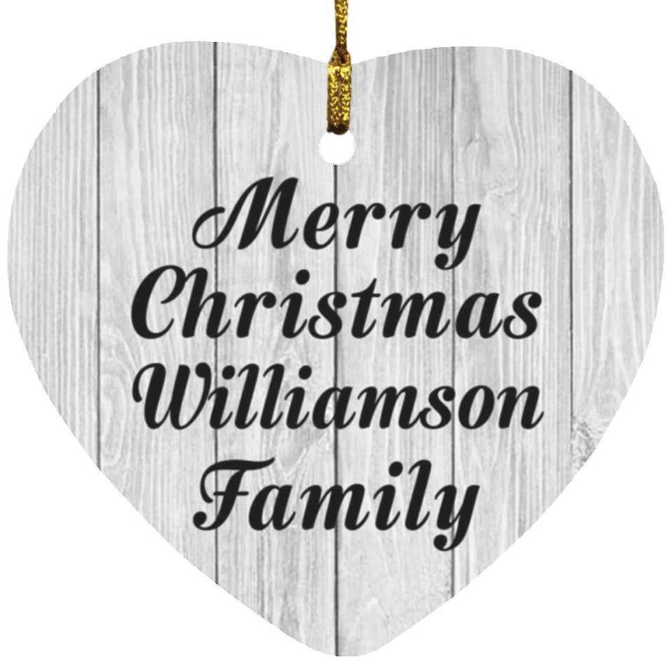Merry Christmas Williamson Family - Heart Ornament F