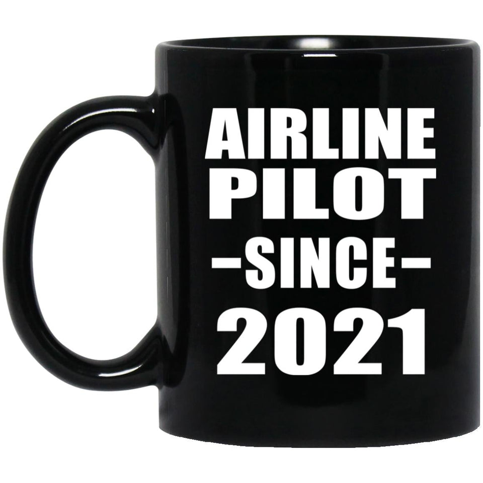 Airline Pilot Since 2021 - 11oz Coffee Mug Black