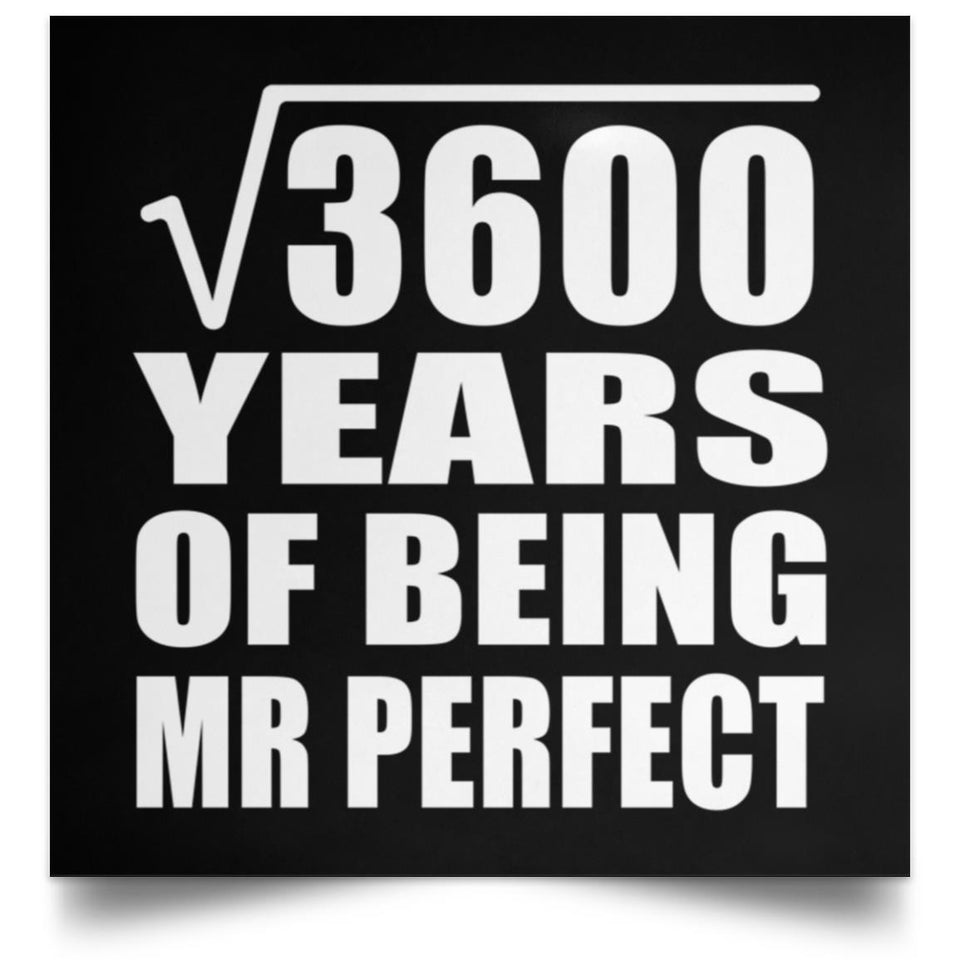 60th Anniversary Square Root of 3600 Years of Mr Perfect - Poster Square