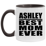 Ashley Best Mom Ever - 11oz Accent Mug Black