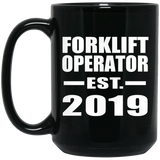 Forklift Operator Established EST. 2019 - 15oz Coffee Mug Black