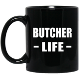 Butcher Life - 11oz Coffee Mug Black