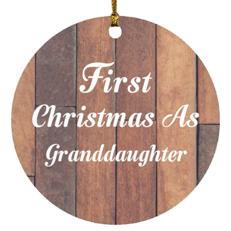 First Christmas As Granddaughter - Circle Ornament E
