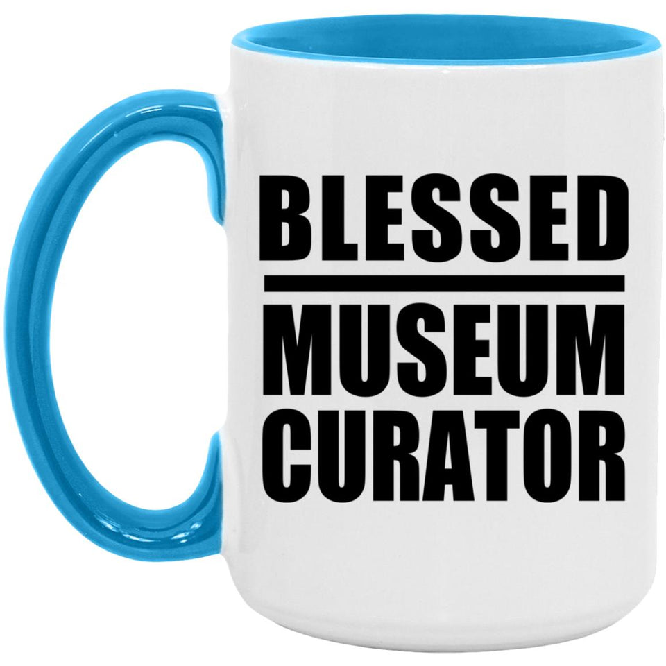 Blessed Museum Curator - 15oz Accent Mug Blue