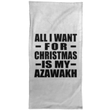 All I Want For Christmas Is My Azawakh - Hand Towel