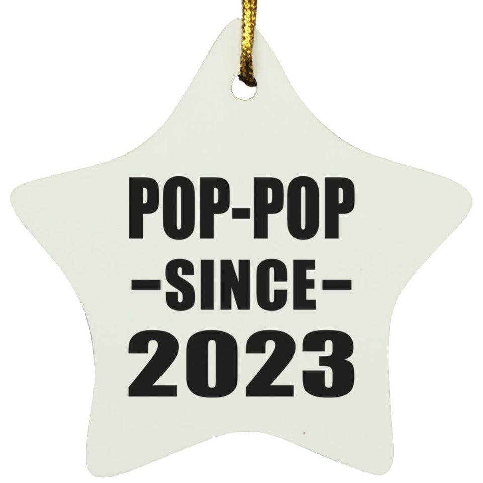 Pop-Pop Since 2023 - Star Ornament