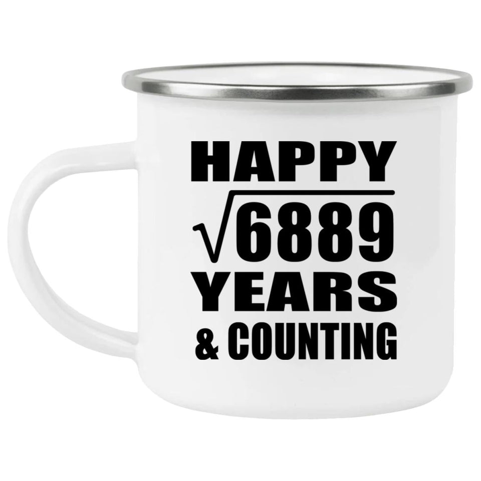 Happy 83rd Anniversary Square Root of 6889 Years & Counting - 12oz Camping Mug