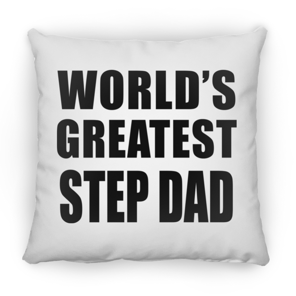 World's Greatest Step Dad - Throw Pillow