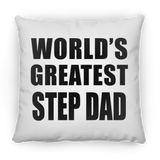 World's Greatest Step Dad - Throw Pillow