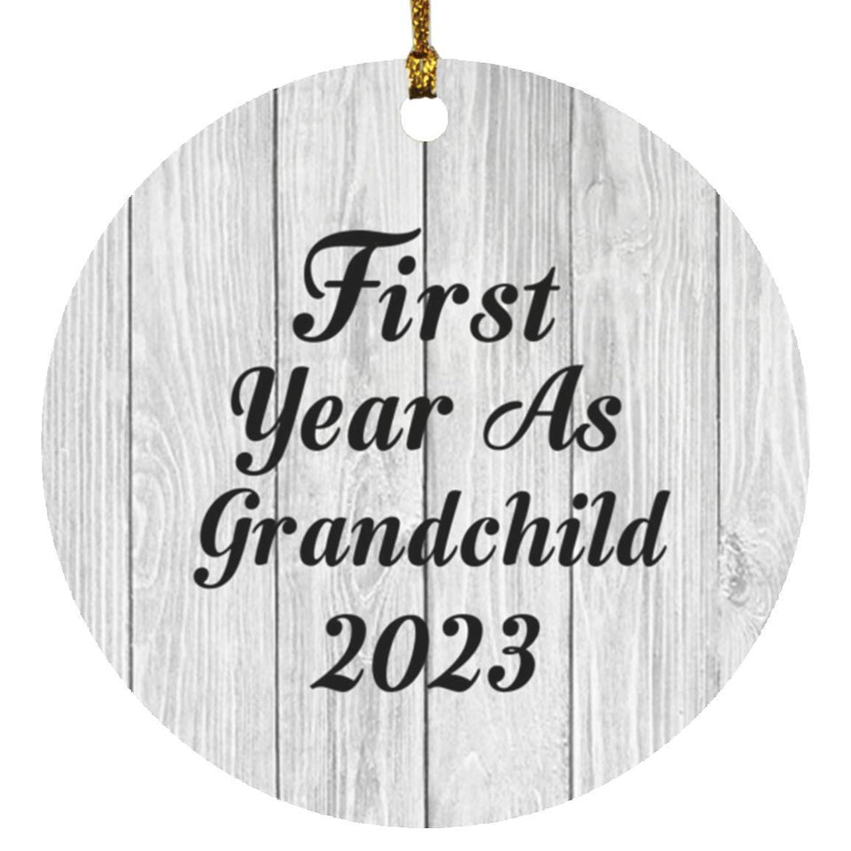 First Year As Grandchild 2023 - Circle Ornament F