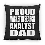 Proud Market Research Analyst Dad - Throw Pillow Black