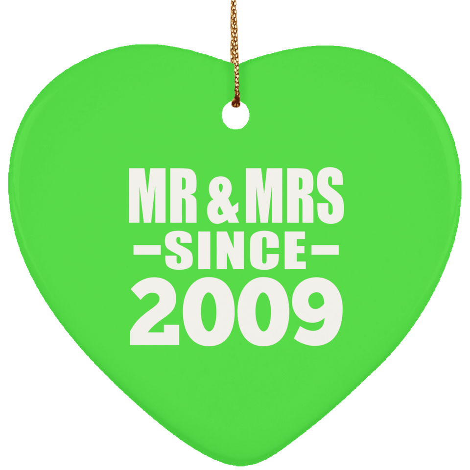 15th Anniversary Mr & Mrs Since 2009 - Heart Ornament