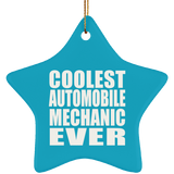 Coolest Automobile Mechanic Ever - Star Ornament
