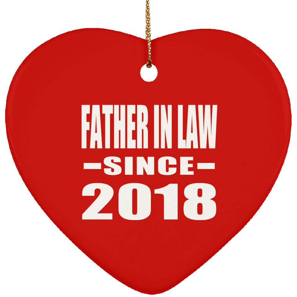 Father In Law Since 2018 - Heart Ornament