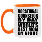 Vocational Counselor By Day World's Best Mom By Night - 11oz Accent Mug Orange