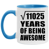 105th Birthday Square Root of 11025 Years of Being Awesome - 11oz Accent Mug Blue