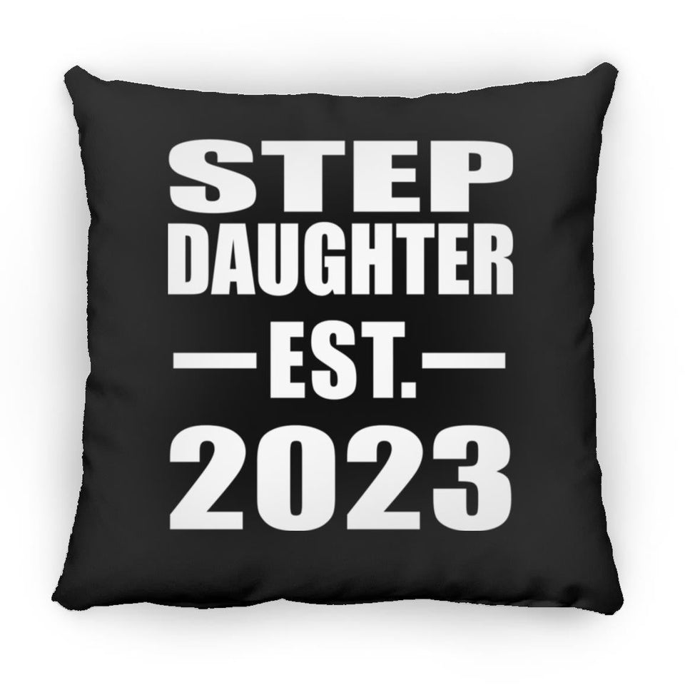Step Daughter Established EST. 2023 - Throw Pillow Black
