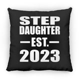 Step Daughter Established EST. 2023 - Throw Pillow Black
