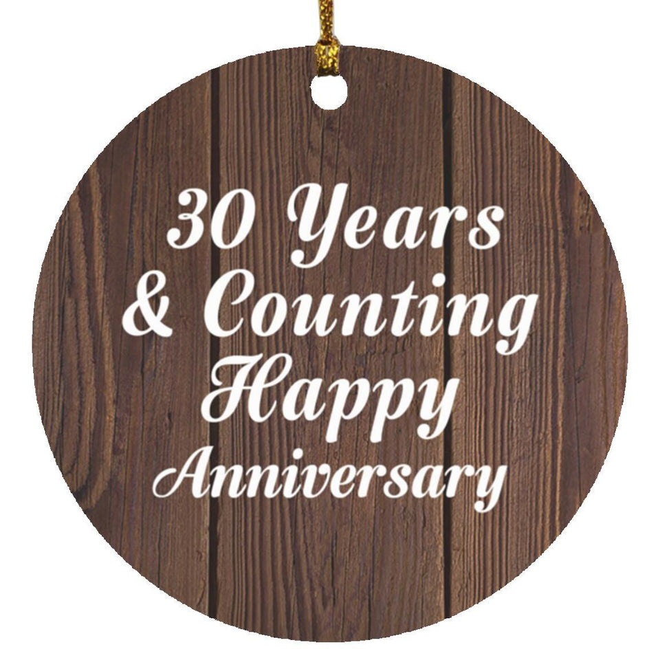 Happy 30th Anniversary 30 Years & Counting - Circle Ornament D