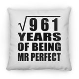 31st Anniversary Square Root of 961 Years of Mr Perfect - Throw Pillow