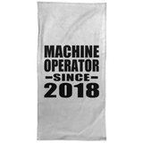 Machine Operator Since 2018 - Hand Towel