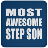 Most Awesome Step Son - Drink Coaster