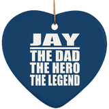 Jay The Dad The Hero The Legend - Heart Ornament