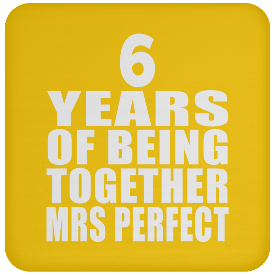 6th Anniversary 6 Years Of Being Mrs Perfect - Drink Coaster