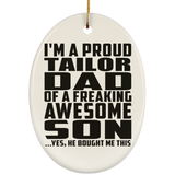 Proud Tailor Dad Of Awesome Son - Oval Ornament