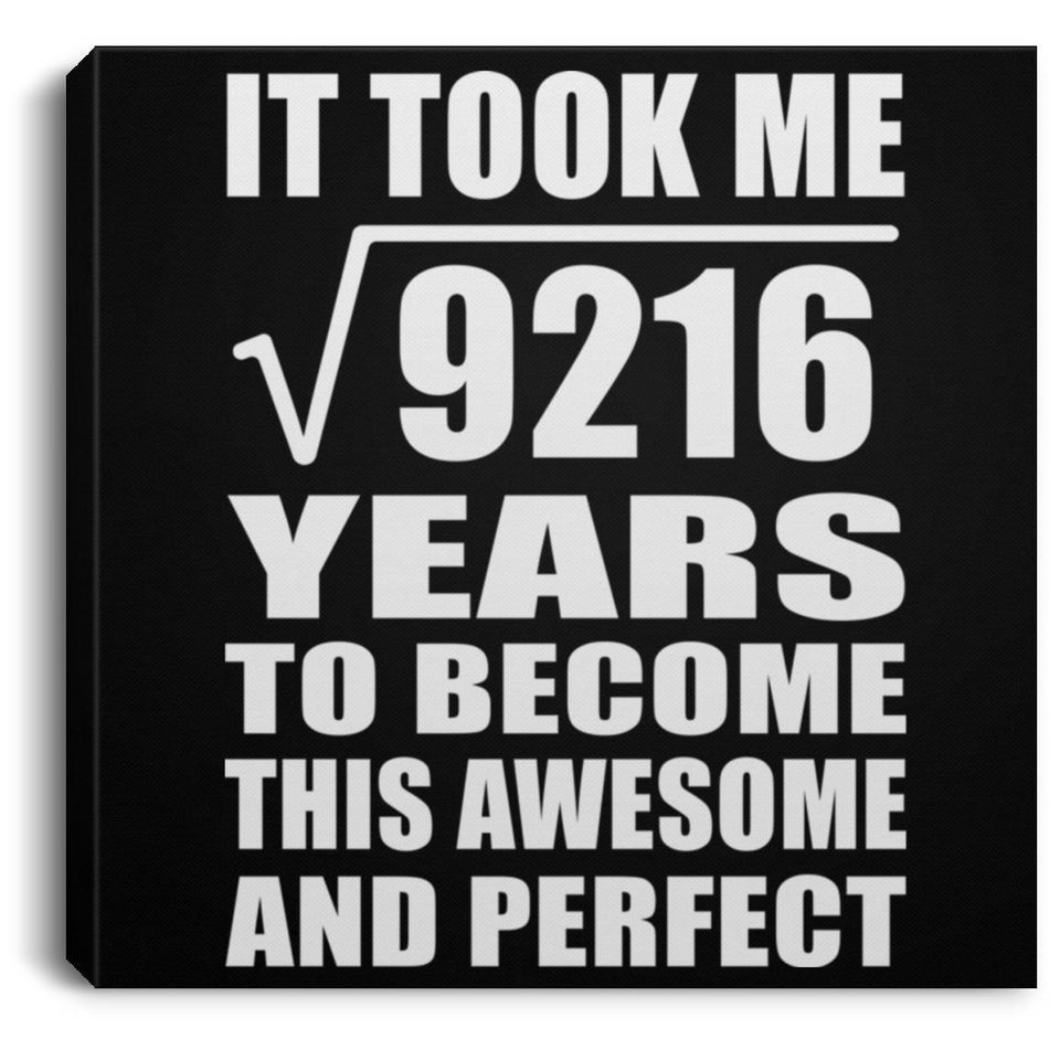 96th Birthday Took Square Root of 9216 Years To Awesome - Canvas Square