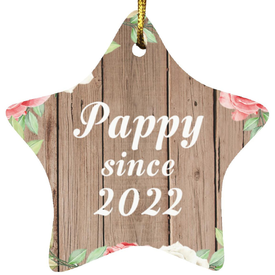 Pappy Since 2022 - Star Ornament B