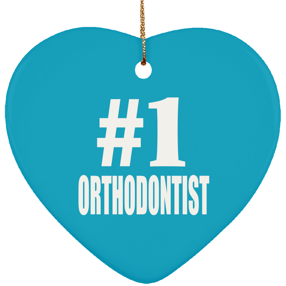 Number One #1 Orthodontist - Heart Ornament