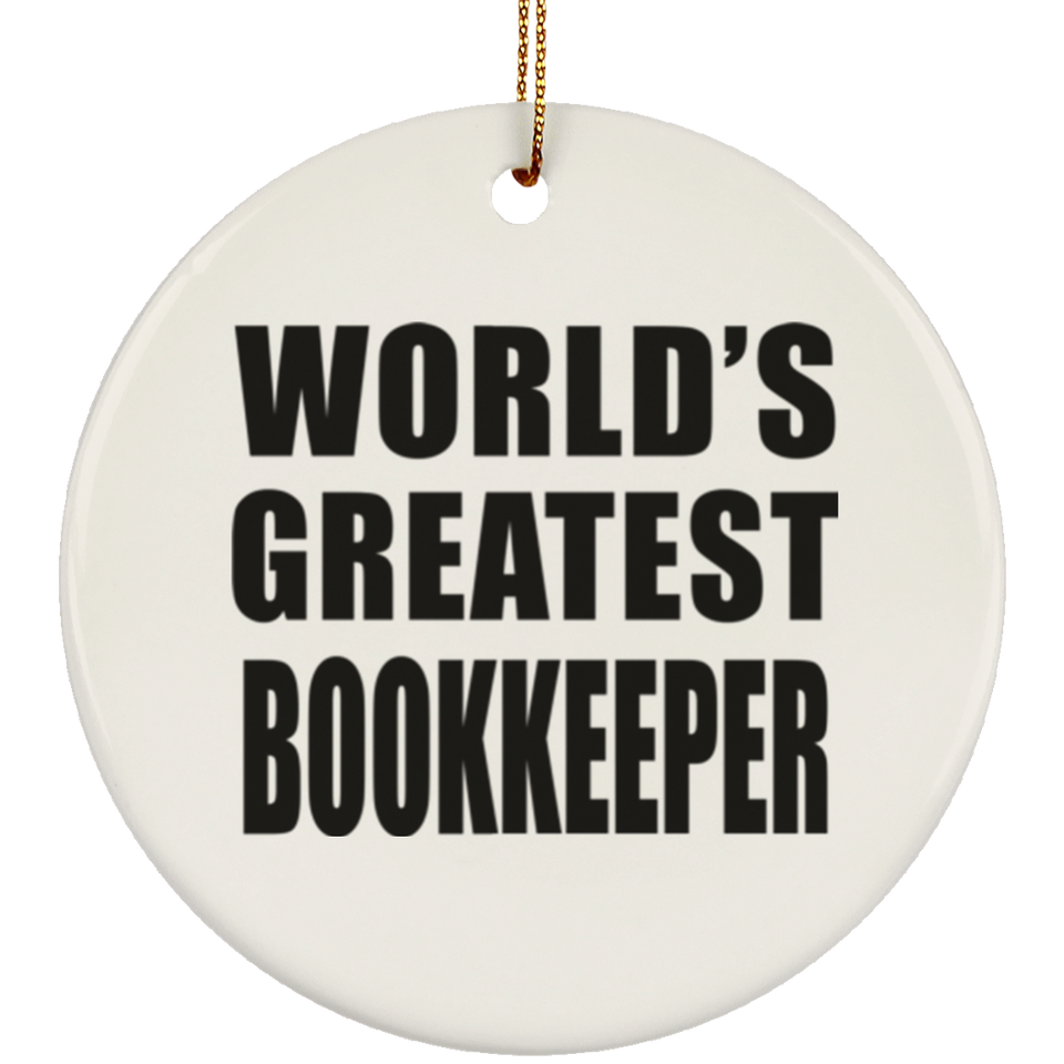 World's Greatest Bookkeeper - Circle Ornament
