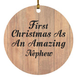 First Christmas As An Amazing Nephew - Circle Ornament C
