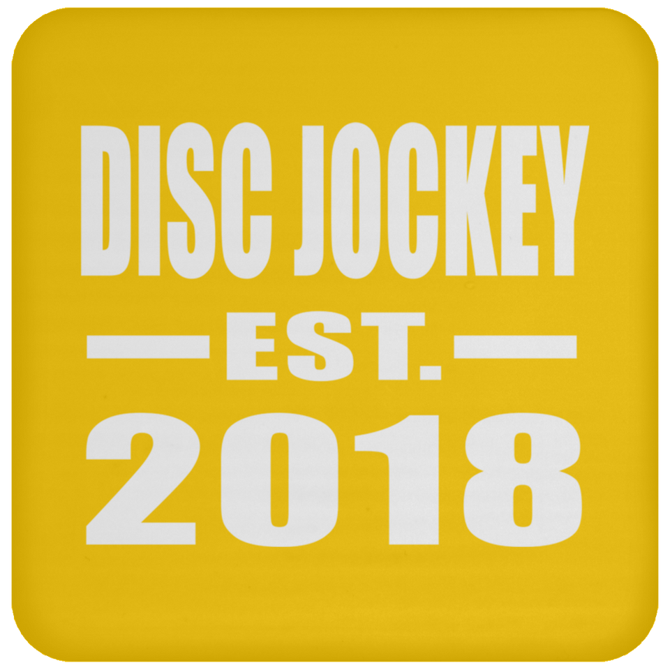 Disc Jockey Established EST. 2018 - Drink Coaster