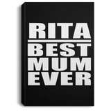 Rita Best Mum Ever - Canvas Portrait