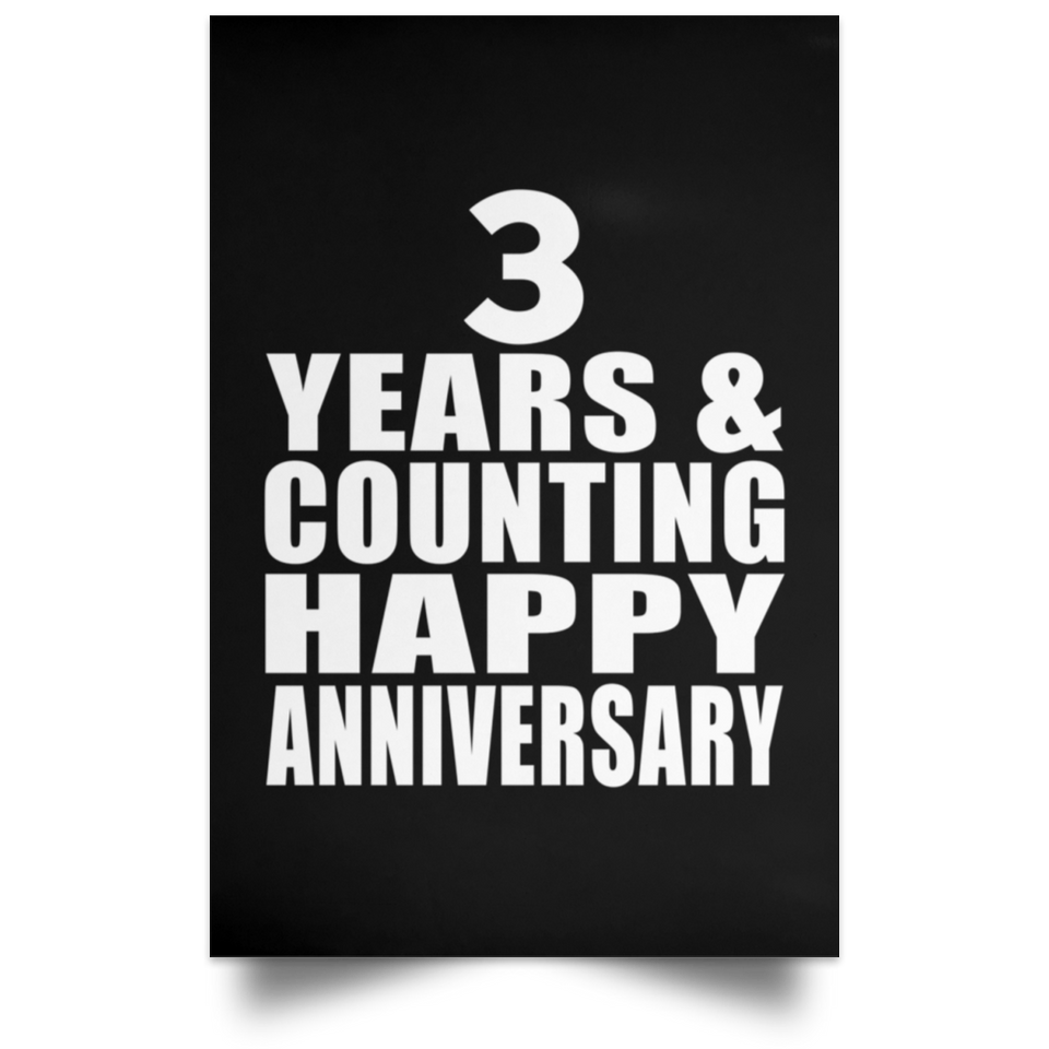 Happy 3rd Anniversary 3 Years & Counting - Poster Portrait