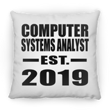 Computer Systems Analyst Established EST. 2019 - Throw Pillow