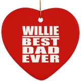 Willie Best Dad Ever - Heart Ornament