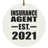 Insurance Agent Established EST. 2021 - Circle Ornament