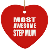Most Awesome Step Mum - Heart Ornament