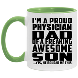 Proud Physician Dad Of Awesome Son - 11oz Accent Mug Green