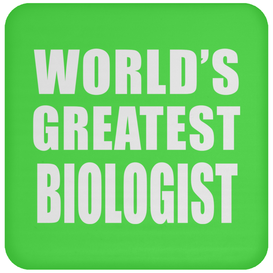 World's Greatest Biologist - Drink Coaster