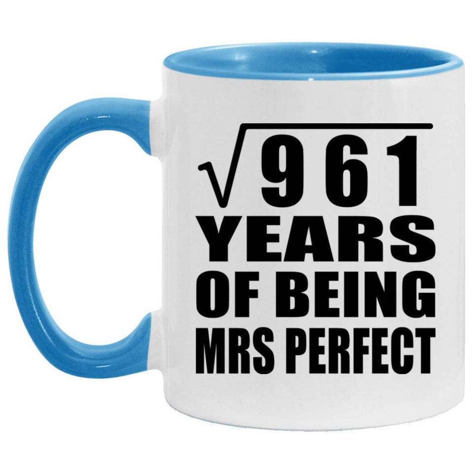 31st Anniversary Square Root of 961 Years of Mrs Perfect - 11oz Accent Mug Blue