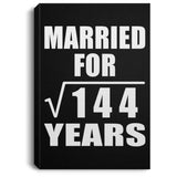 12th Anniversary Married For Square Root of 144 Years - Canvas Portrait