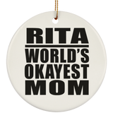Rita World's Okayest Mom - Circle Ornament