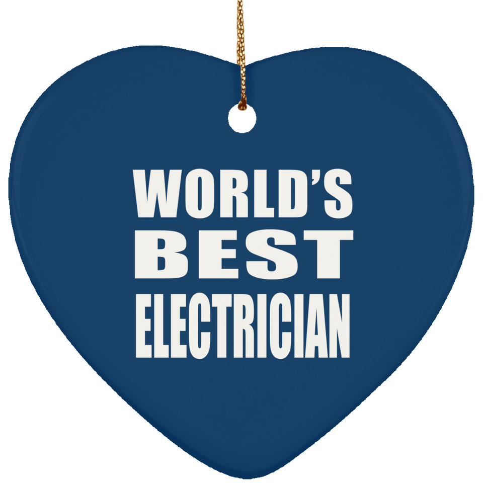 World's Best Electrician - Heart Ornament
